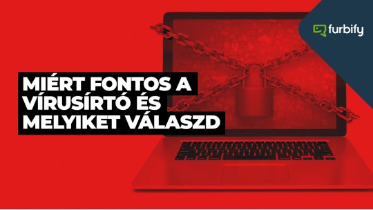 Miért fontos a vírusírtó és melyiket válaszd 2024-ben?
